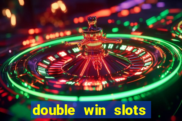 double win slots casino game